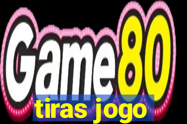 tiras jogo